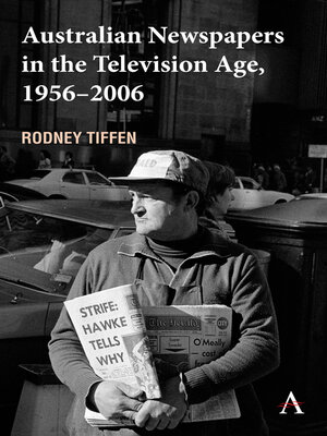 cover image of Australian Newspapers in the Television Age, 1956-2006